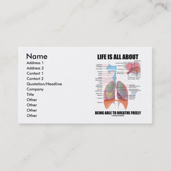 Life Is All About Being Able To Breathe Freely Business Card