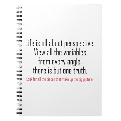 Life is all about perspective notebook