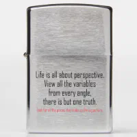 Life is all about perspective zippo lighter | Zazzle