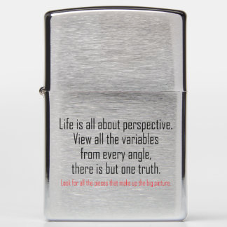 Life is all about perspective zippo lighter
