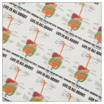 Life Is All About Showing That You've Got Guts Fabric