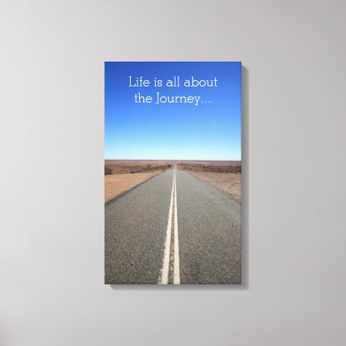 Life is all about the Journey Motivational Canvas