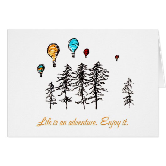 Life is an adventure. Enjoy it. Cards (Front Horizontal)