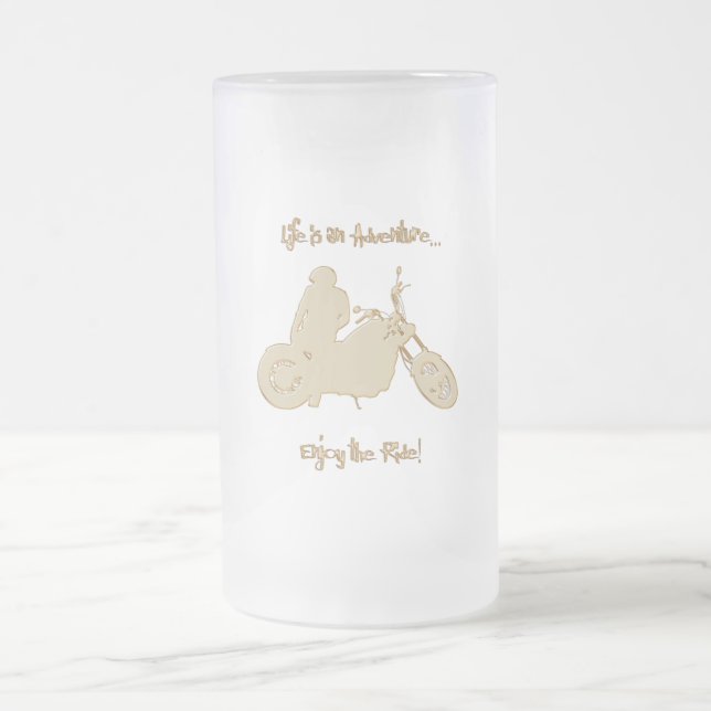Life is an adventure enjoy the ride frosted glass beer mug (Center)