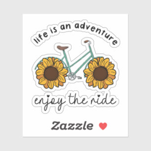 Life Is An Adventure Enjoy The Ride Sticker