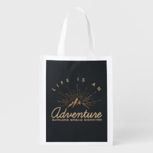 Life is an Adventure Explore Dream Discover Grocery Bag