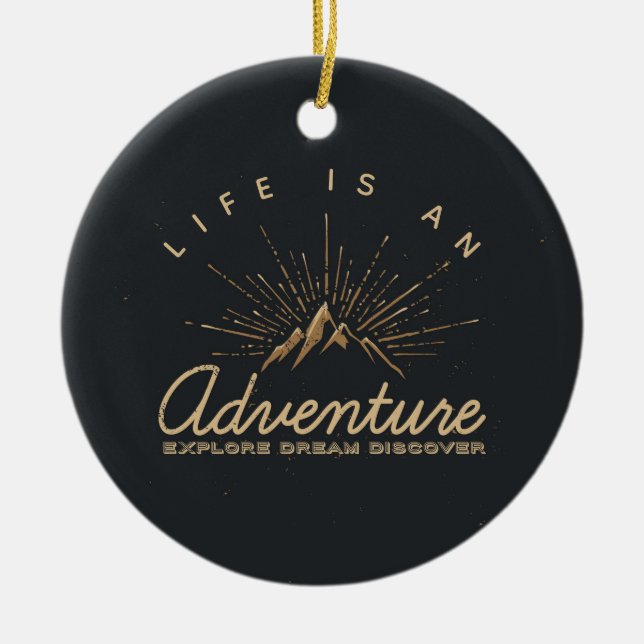 Life is an Adventure Mountain with Golden Sunrays Ceramic Ornament (Front)