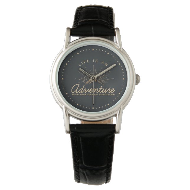 Life is an Adventure Mountain with Golden Sunrays Watch (Front)