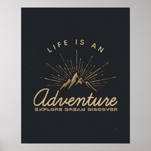 Life is an Adventure Mountain with Sunrays Poster