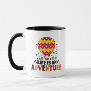 Life is an Adventure Mug