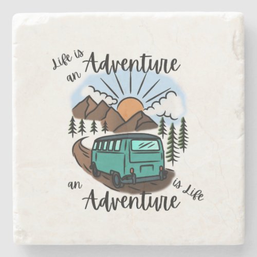 Life is an Adventure _ Outdoor Enthusiast Hiking Stone Coaster