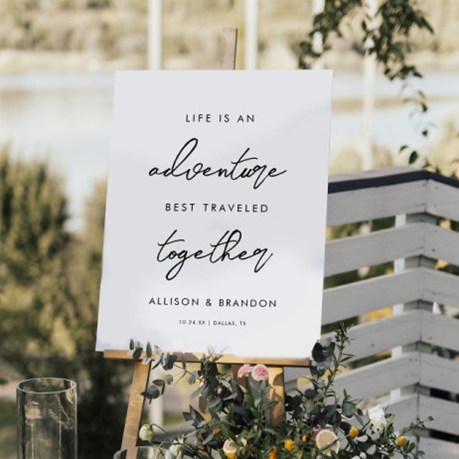 Life Is An Adventure Simple Wedding Signage Foam Board (Creator Uploaded)