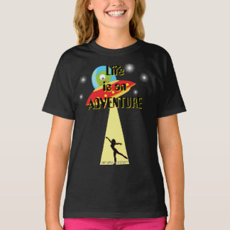 Life is an Adventure Space Dance Alien T-Shirt