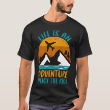 Life Is an Adventure Tee