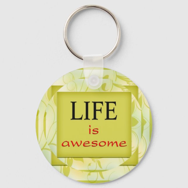 Life is awesome keychain (Front)