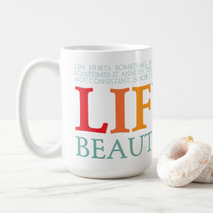 Life is beautiful coffee mug