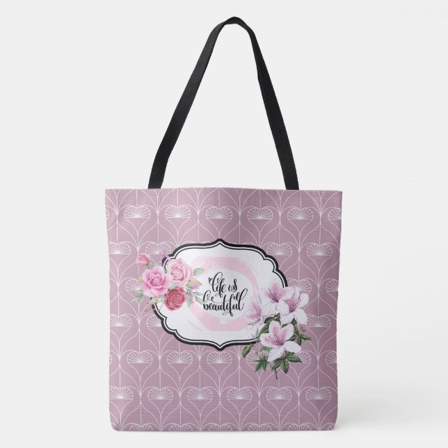 Life is Beautiful Floral Heart Pattern Tote Bag (Front)