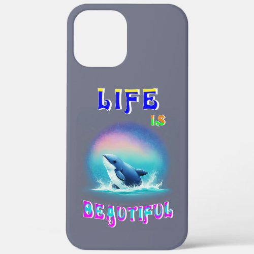 Life Is Beautiful Hermanus Africa September Whale iPhone 12 Pro Max Case