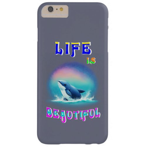 Life Is Beautiful Hermanus Africa September Whale Barely There iPhone 6 Plus Case