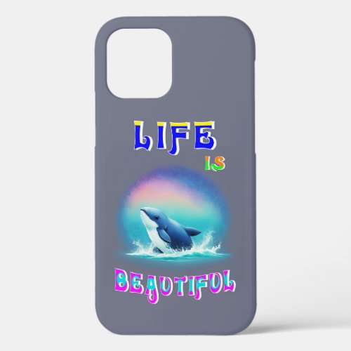 Life Is Beautiful Hermanus Africa September Whale iPhone 12 Case