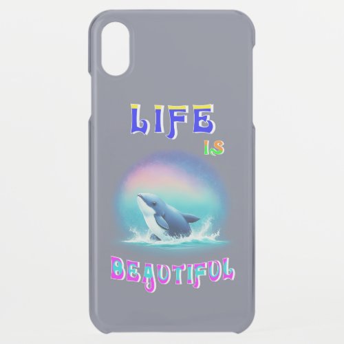 Life Is Beautiful Hermanus Africa September Whale iPhone XS Max Case