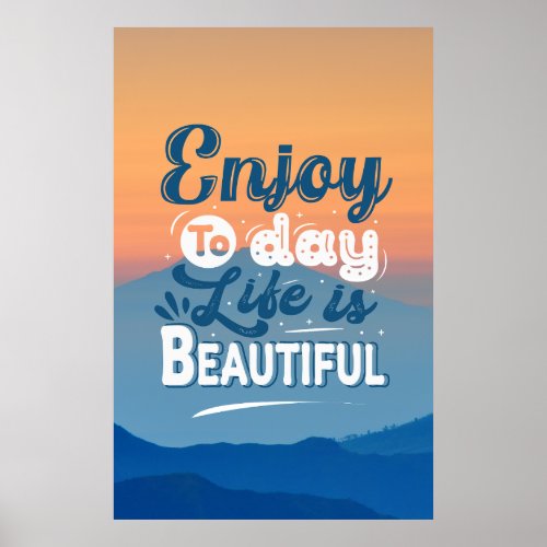 Life is Beautiful  Motivational Quote Poster
