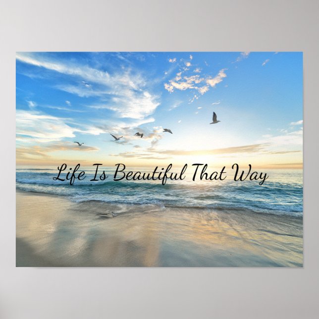 Life Is Beautiful Ocean Waves Sunrise Poster (Front)