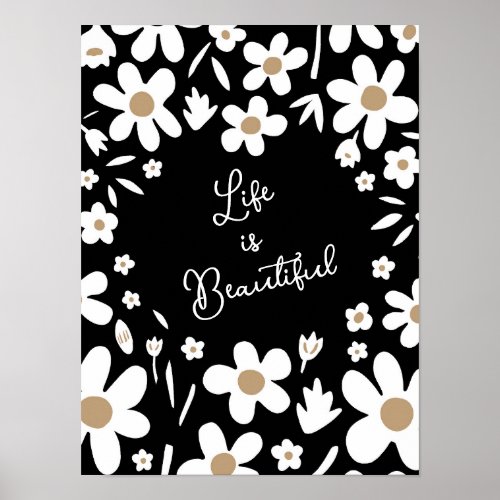 Life is Beautiful Quote Poster
