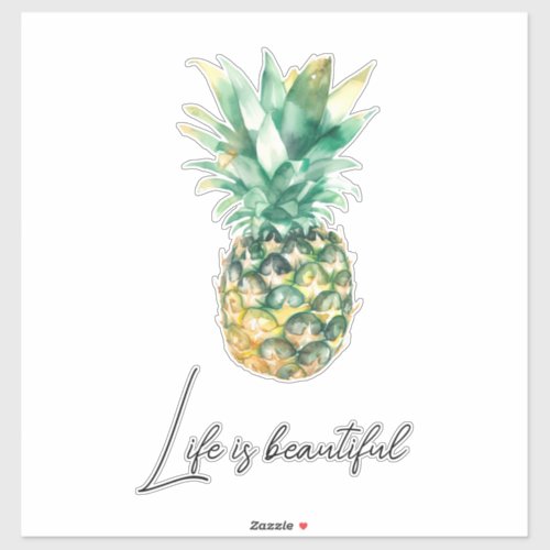 Life is Beautiful Tropical Pineapple Sticker