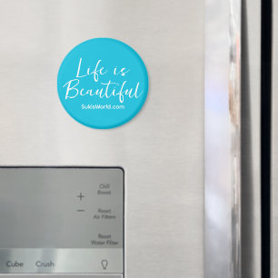 Life is Beautiful Turquoise Brand Blog Website Magnet