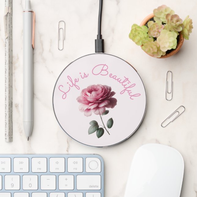 Life is Beautiful Wireless Charger (Desk)