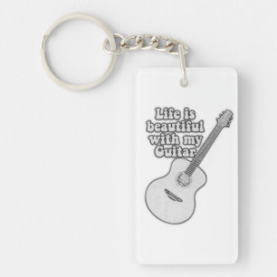 Life is beautiful with my guitar. black and white keychain