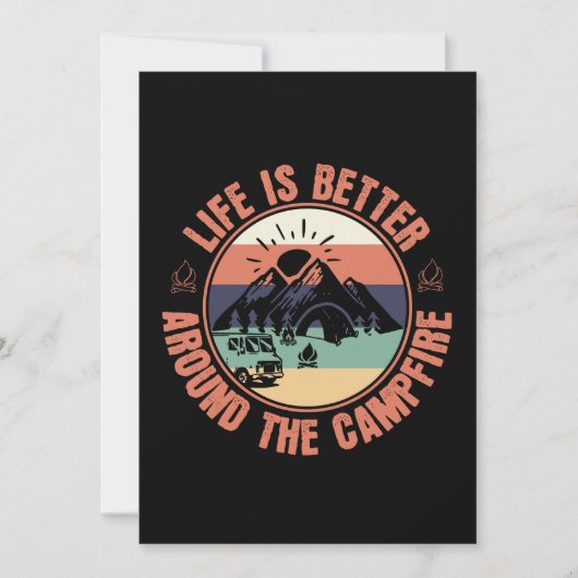 Life is better around the Campfire Camping Gifts (Front)