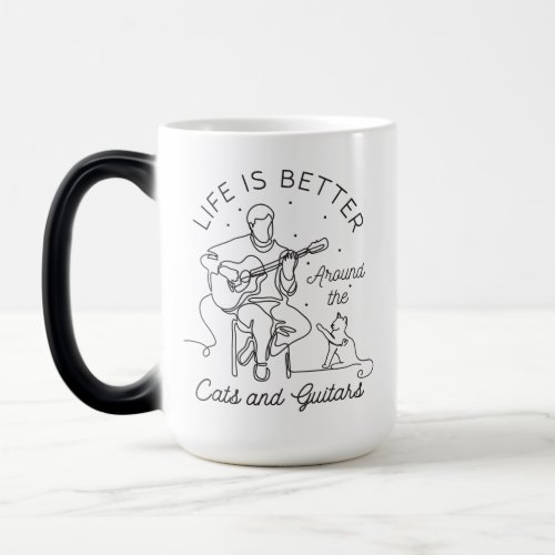 Life is Better Around The Cats and Guitars Magic Mug