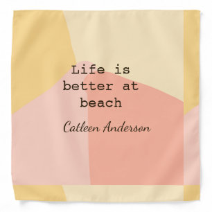 Life is better at beach yellow orange boho rustic bandana