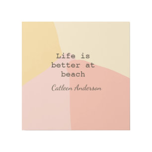 Life is better at beach yellow orange boho rustic gallery wrap