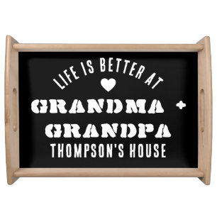 Life Is Better At Grandma and Grandpa's House Cute Serving Tray