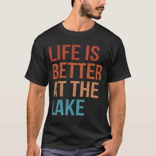 Life Is Better At Lake Lanier Fishing Boating Gift T_Shirt