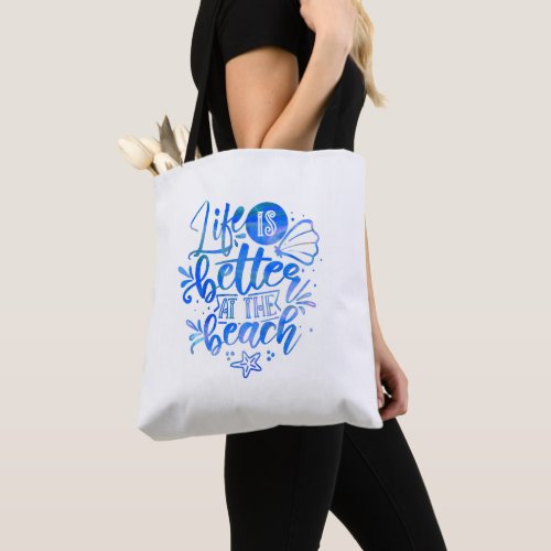 Life is better at the Beach Accessories  Tote Bag