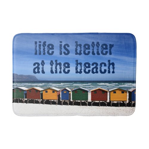 Life Is Better At The Beach Bath Mat