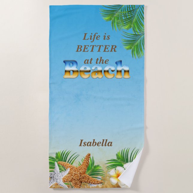 Life is Better at the Beach 🏝 Beach Towel (Front)
