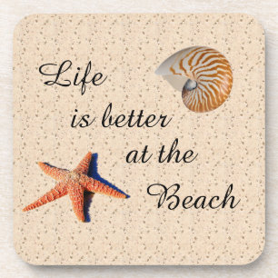 Life is better at the beach beverage coaster
