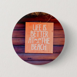 Life is better at the beach button
