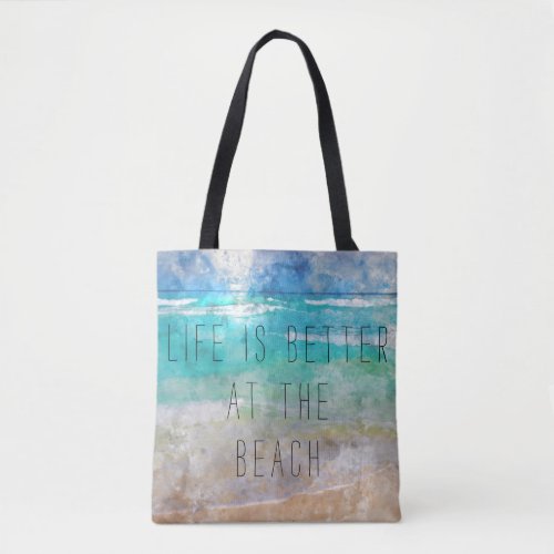 Life is Better at the Beach Canvas Bag