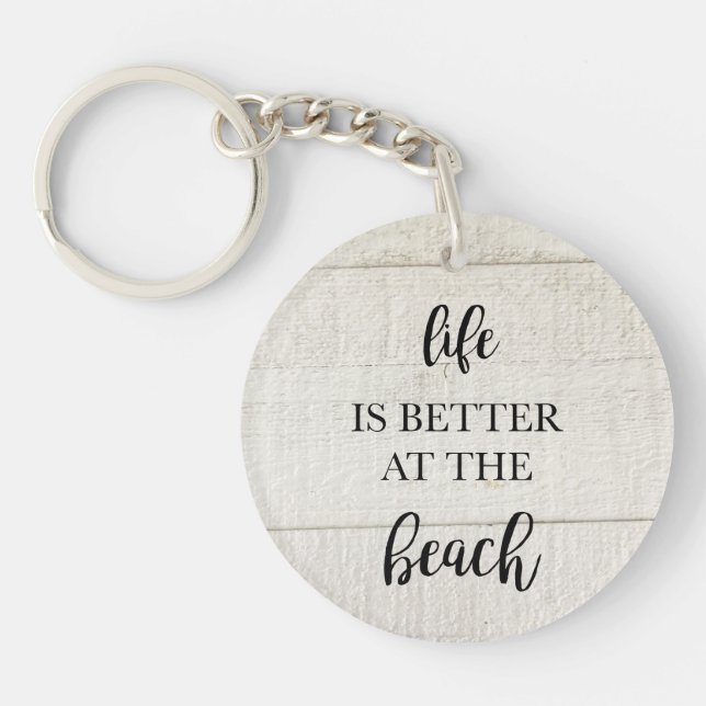 Life is Better at the Beach Coastal Keychain (Front)