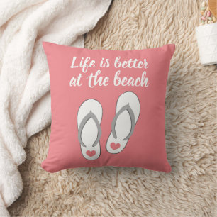 Life is better at the beach coral pink zipperless throw pillow