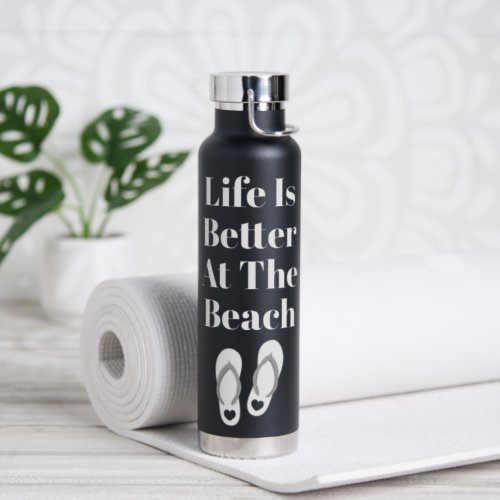 Life is better at the beach custom insulated water bottle