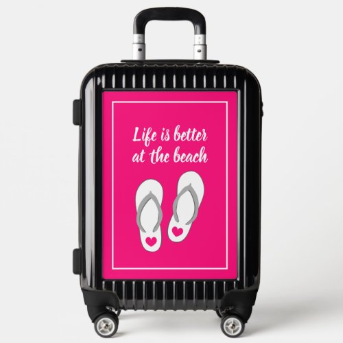 Life is better at the beach cute pink carry on luggage
