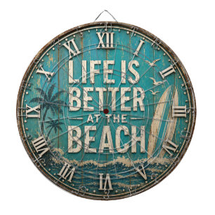 Life Is Better at the Beach Dart Board