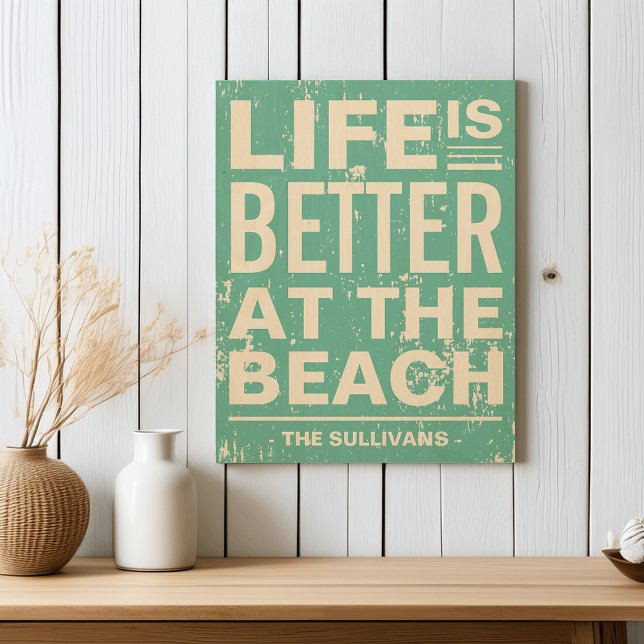 Life is Better at the Beach Distressed Custom Wood Wall Art (Creator Uploaded)
